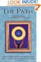 The Path: One Man's Quest on the Only Path There is