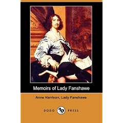 Memoirs of Lady Fanshawe (Dodo Press)
