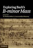 Exploring Bach's B-minor mass