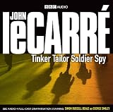 Tinker Tailor Soldier Spy (BBC Audio)