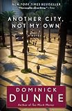 Another City, Not My Own: A Novel