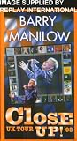 Barry Manilow - Close Up - UK Tour `98 (video tape/PAL) 1998
