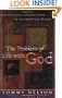 The Problem of Life with God: Living with a Perfect God in an Imperfect World