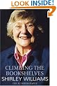 Climbing the Bookshelves: The Autobiography of Shirley Williams