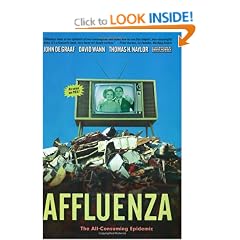 Affluenza: The All-Consuming Epidemic