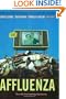 Affluenza: The All-Consuming Epidemic