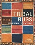 Tribal Rugs: Treasures of the Black Tent (Design S.)