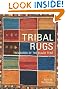 Tribal Rugs: Treasures of the Black Tent (Design S.)
