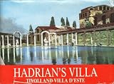 Hadrian's Villa Past and Present: Guide with Reconstructions (Tivoli and Villa D'Este)