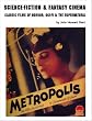 SCIENCE-FICTION & FANTASY CINEMA: Classic Films of Horror, Sci-Fi & the Supernatural