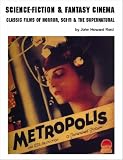 SCIENCE-FICTION & FANTASY CINEMA: Classic Films of Horror, Sci-Fi & the Supernatural