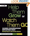 Help Them Grow or Watch Them Go: Care...