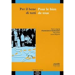 Pour le bien de tous : Edition bilingue fran�ais-italien