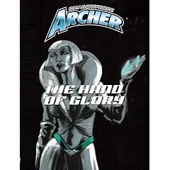 The hand of glory (D20 Modern: Spycraft (Shadowforce Archer))