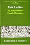 Fair Ladies (Renaissance and Baroque Studies and Texts)