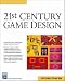 Book 21st Century Game Design (Game Development Series)