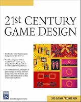 21st Century Game Design (Game Development Series)