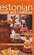 Estonian Tastes And Traditions