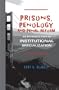 Prisons. Penology and Penal Reform