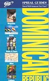 AAA Spiral Dominican Republic, 2nd Edition (Aaa Spiral Guides)