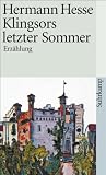Klingsors letzter Sommer.