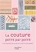 La couture point par point : Tous les points de couture à la main et à la machine