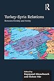 Turkey-Syria relations : between enmity and amity