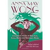 anna may wong a complete guide to her film stage radio and television work