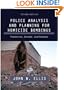Police Analysis and Planning for Homicide Bombings: Prevention, Defense, and Response