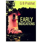 Early Indications
