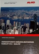 Raumluft in A++ Qualität: Energieeffiziente Gebäudeklimatisierung