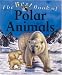 The Best Book of Polar Animals (The Best Book of)