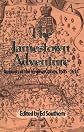 The Jamestown Adventure: Accounts of the Virginia Colony, 1605-1614 (Real Voices, Real History)