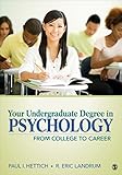 Your undergraduate degree in psychology : from college to career