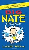 Big Nate Strikes Again by Lincoln Peirce (Oct 8 2010)