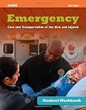 Student Study Guide for Emergency Care and Transportation of the Sick and Injured, Tenth Edition (Student Workbook)