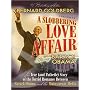 A Slobbering Love Affair: The True (and Pathetic) Story of the Torrid Romance Between Barack Obama and the Mainstream Media