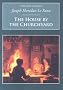 The House by the Churchyard (Nonsuch Classics)