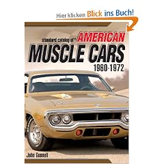 Standard Catalog of American Muscle Cars 1960-1972 (Gunner's Guide)