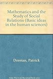 Mathematics and the study of social relations