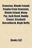 Cranston, Rhode Island: People From Cranston, Rhode Island, Vinny Paz, Jack Reed, Buddy Cianci, Elisabeth Hasselbeck, Hugh Duffy