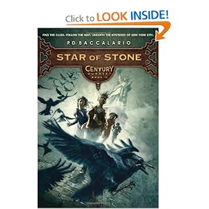 Century #2: Star of Stone by Pierdomenico Baccalario and Leah D. Janeczko