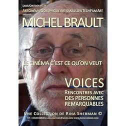 MICHEL BRAULT Le cin&eacute;ma c'est ce qu'on veut