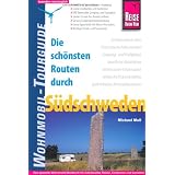 Die sch�nsten Routen durch S�dschweden - Wohnmobil-Tourguidevon "Klaus Werner"