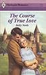 Course Of True Love (Harlequin Romance)