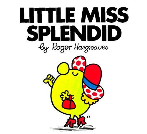 Little Miss Splendid (Mr. Men and Little Miss)