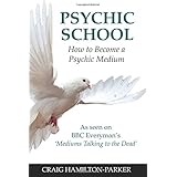 psychic school how to become a psychic medium