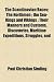 The Scandinavian Races; The Northmen; The Sea-Kings and Vikings: Their Manners and Customs, Discoveries, Maritime Expeditions, Struggles, and