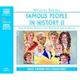 Famous People in History II (v. 2) by Nicolas Soames, Daniel Philpott, Laura Brattan, and Garrick Hagon