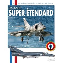 Les Mat�riels de l'arm�e de l'Air et de l'a�ronavale : Super Etendard